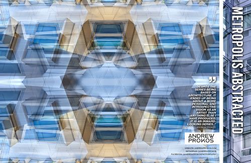 Metropolis Abstracted fine art series by photographer Andrew Prokos published in Lens Magazine - October 2023